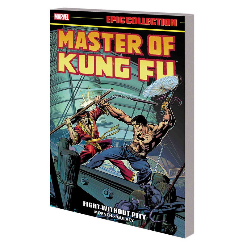 Master Of Kung Fu Epic Collection TPB Fight Without Pity
