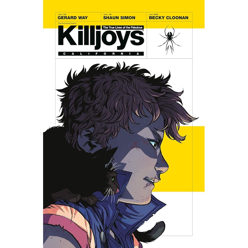 The True Lives of the Fabulous Killjoys: California