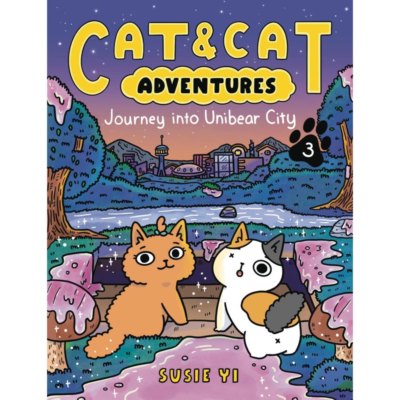 Cat & Cat Adventures, Vol. 3: Journey into Unibear City (Hardcover)