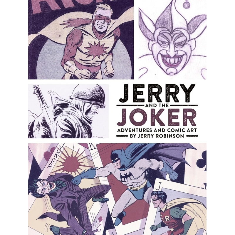 Jerry And The Joker: Adventures And Comic Art HC