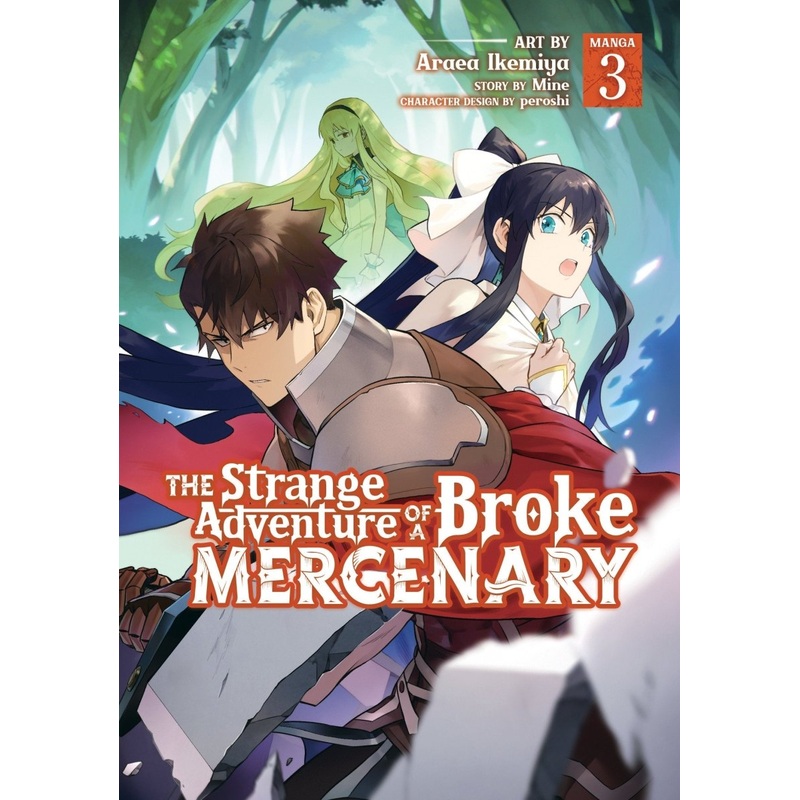 The Strange Adventure Of A Broke Mercenary (Manga) Vol. 3