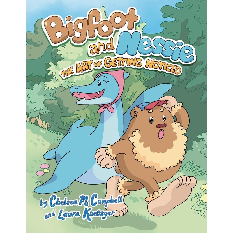 Bigfoot & Nessie, Vol. 1: The Art of Getting Noticed
