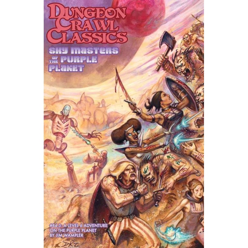 Dungeon Crawl Classics #84.3  Sky Masters of the Purple Planet
