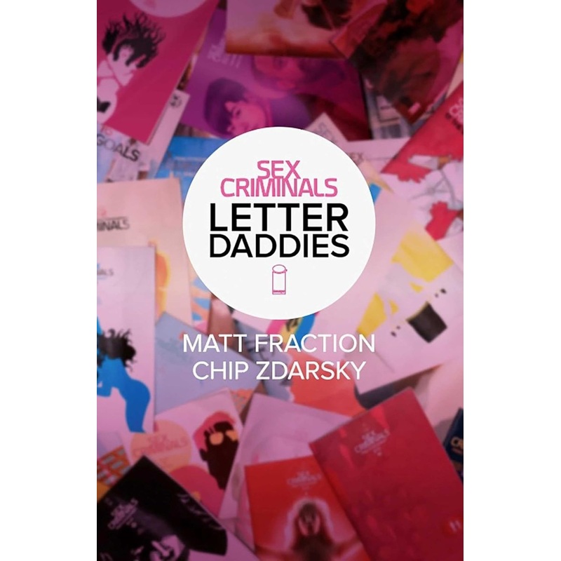Sex Criminals TP The Collected Letter Daddies