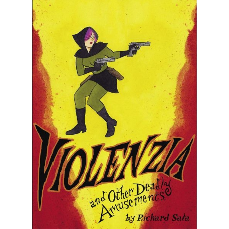 Violenzia and Other Deadly Amusements