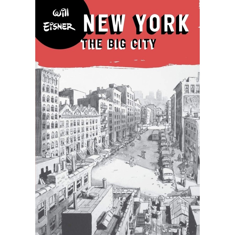 Will Eisner's New York: The Big City SC