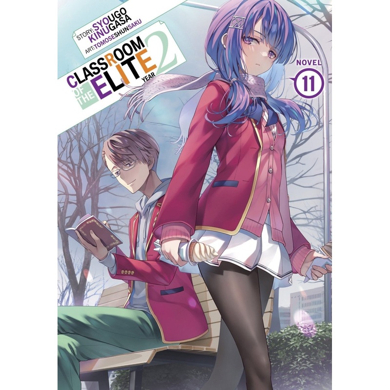Classroom Of The Elite: Year 2 (Light Novel) Vol. 11