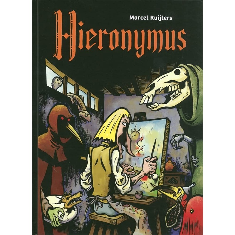 Hieronymus Bosch : The Unauthorised Biography HC