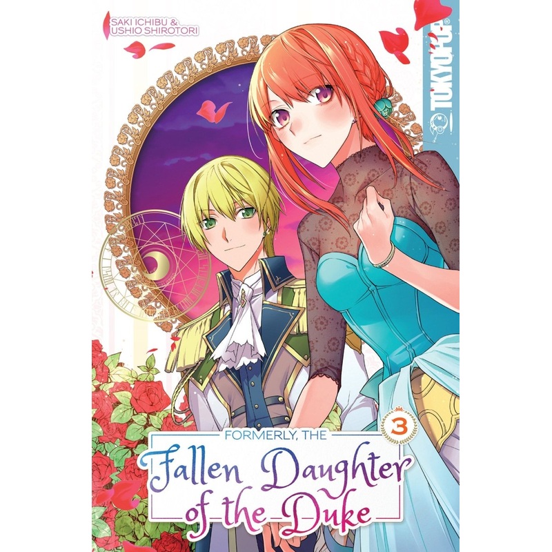 Formerly, The Fallen Daughter Of The Duke, Volume 3
