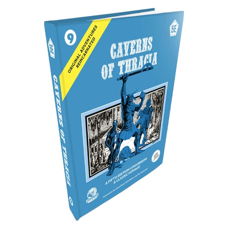 Original Adventures Reincarnated #9: Caverns of Thracia (5E)