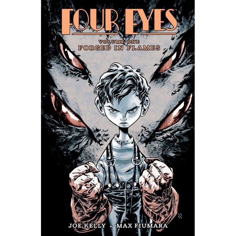 Four Eyes, Vol. 1: Forged in Flame