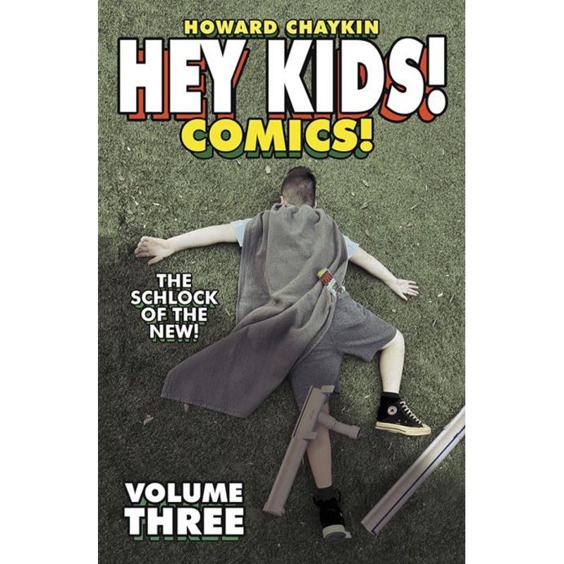 Hey Kids Comics TP Vol 03 The Schlock Of The New