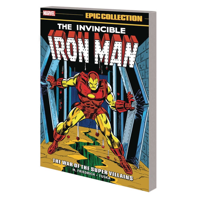 Iron Man Epic Collection TPB Volume 06 War Of The Super Villains