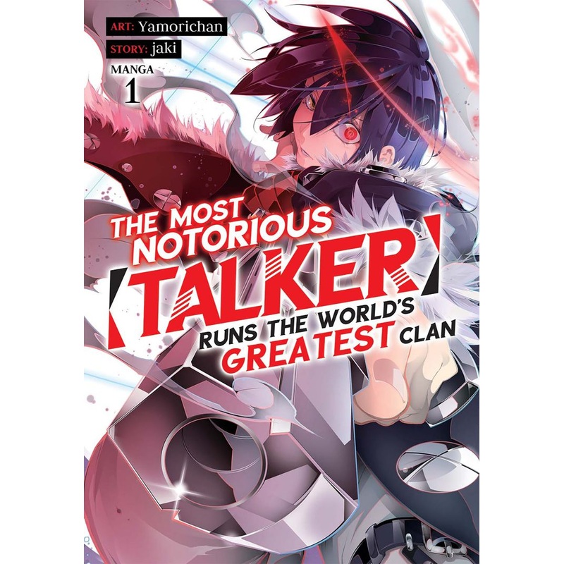 The Most Notorious Talker Runs the World's Greatest Clan (Manga) Vol. 1