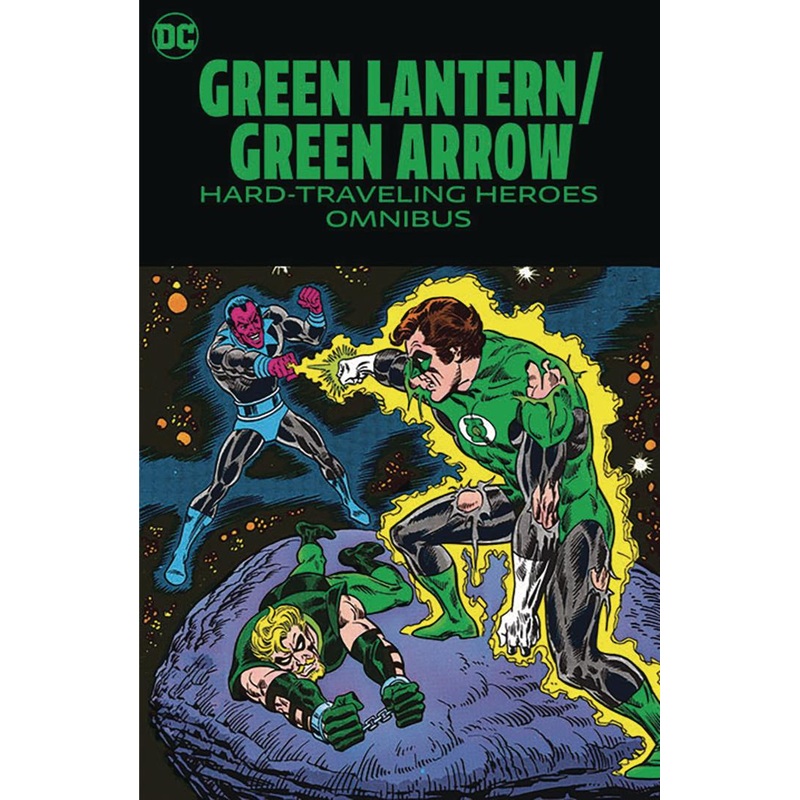 Green Lantern/Green Arrow: Hard Travelin' Heroes Omnibus (Hardcover)