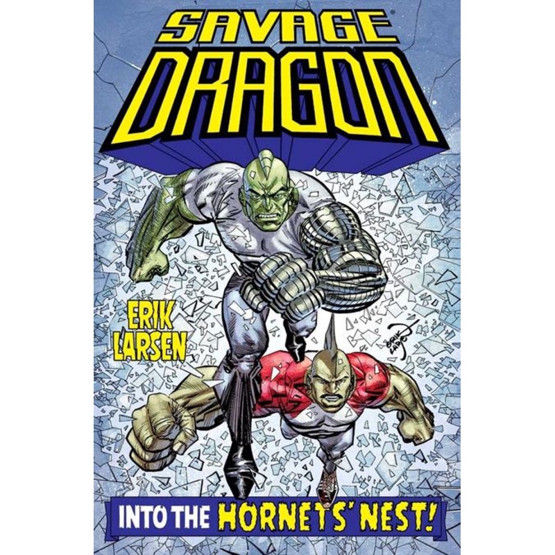 Savage Dragon TP Into The Hornets Nest