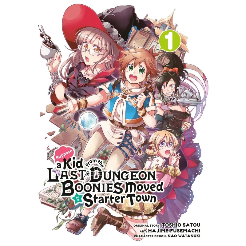 Suppose A Kid From The Last Dungeon Boonies Moved To A Starter Town 01 (Manga)