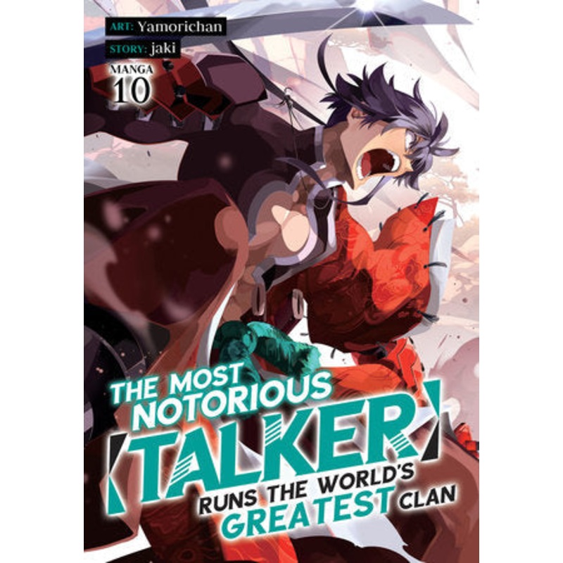 THE MOST NOTORIOUS "TALKER" RUNS THE WORLD'S GREATEST CLAN (MANGA) VOL. 10 TP (16 Dec Release)
