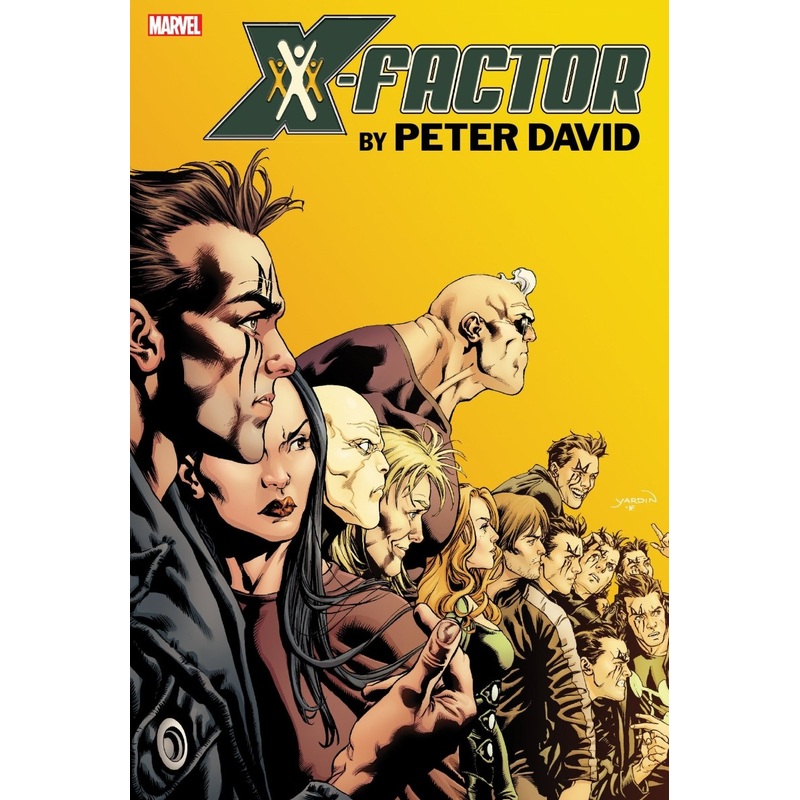 X-Factor By Peter David Omnibus Vol. 3 HC