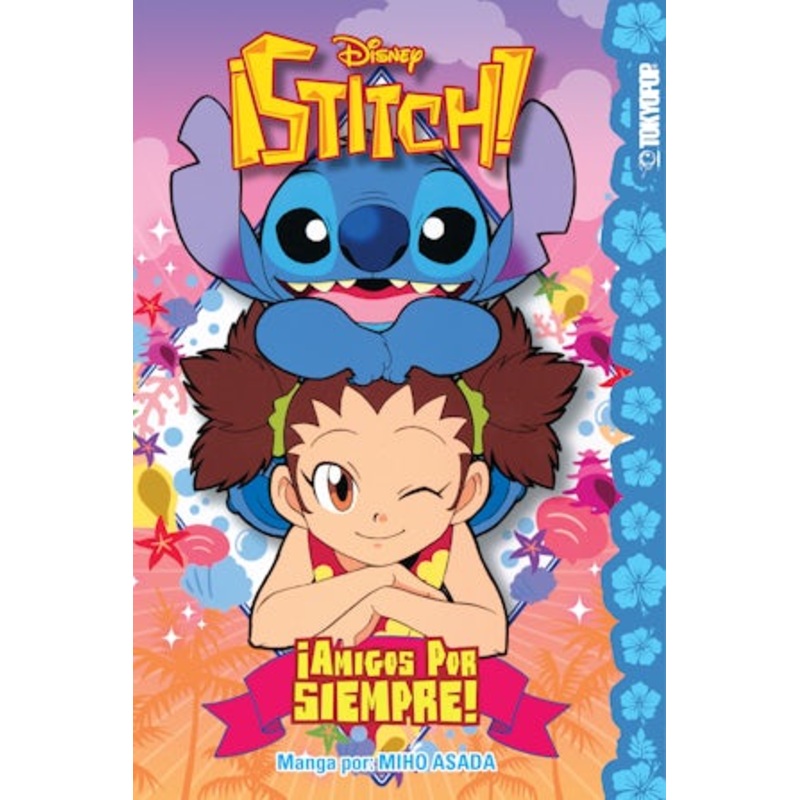 Disney Manga: Stitch! AMIGOS POR SIEMPRE!