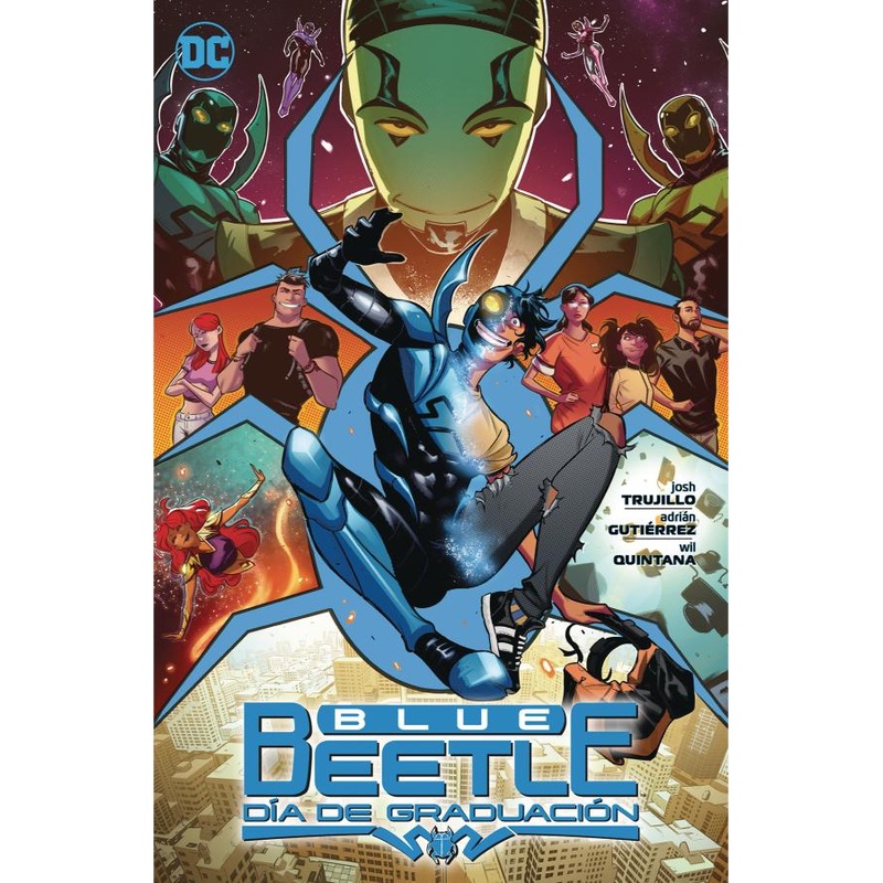 Blue Beetle 1 : Da De Graduacin