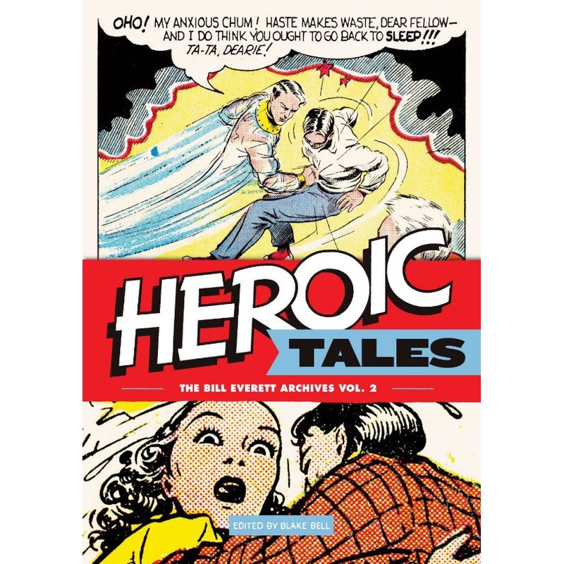Heroic Tales: The Bill Everett Archives Vol. 2 (Hardcover)