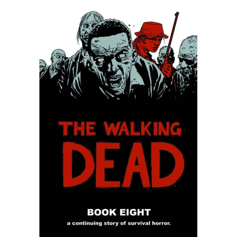 The Walking Dead Book 8 (Hardcover)