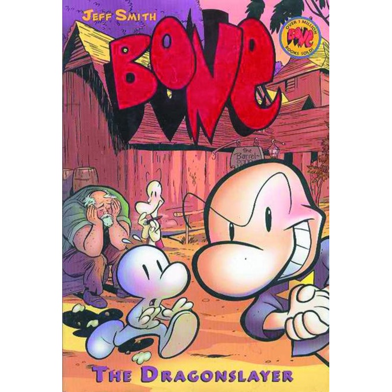 The Dragonslayer: A Graphic Novel (BONE #4)