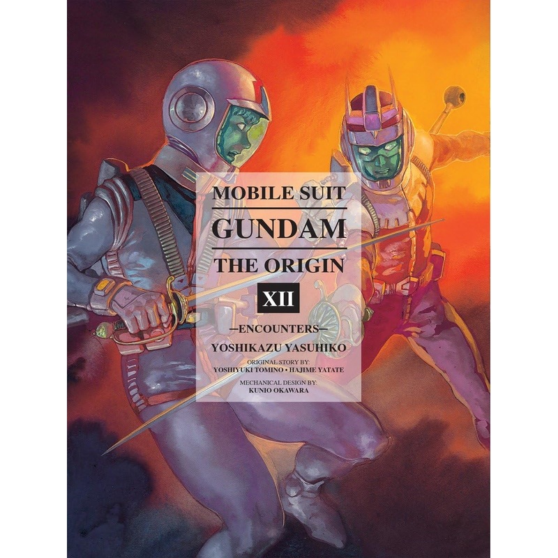 Mobile Suit Gundam: The Origin, Vol. 12: Encounters