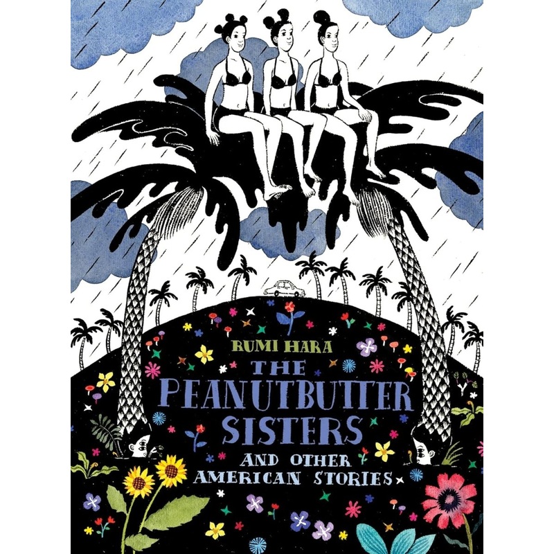 Peanutbutter Sisters And Other American Stories by Rumi Hara TP