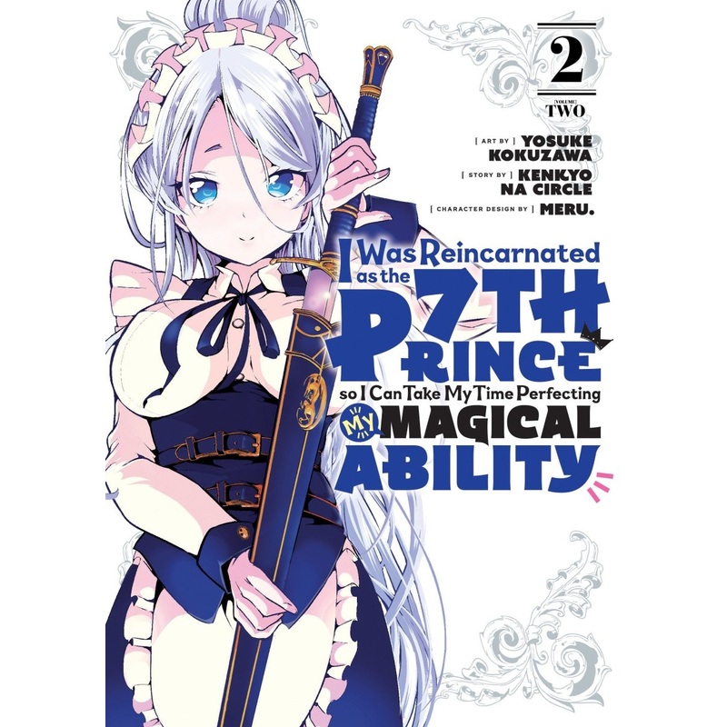 I Was Reincarnated As The 7th Prince So I Can Take My Time Perfecting My Magical Ability 02