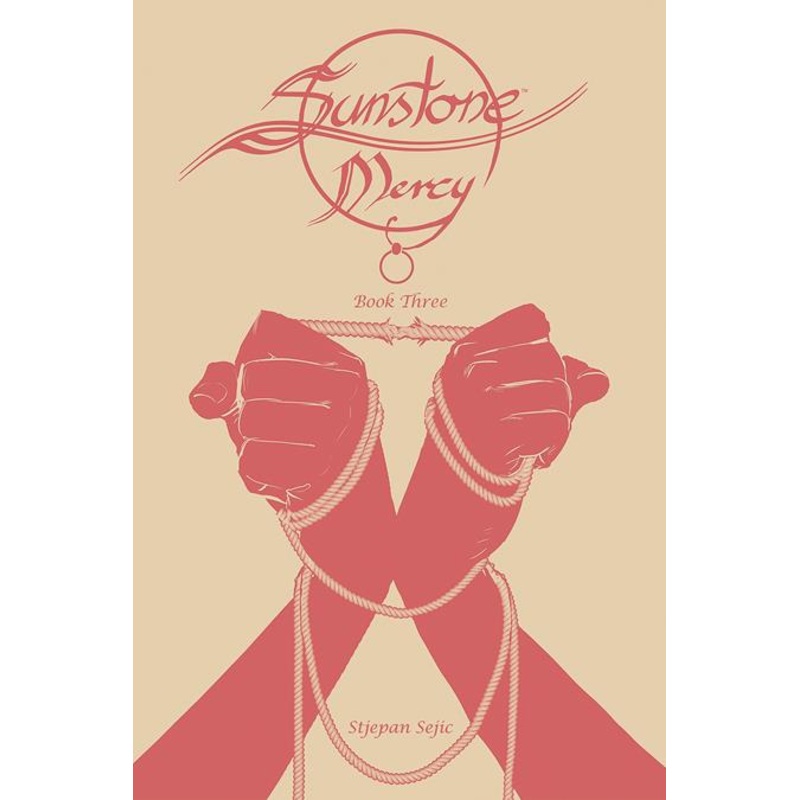 Sunstone: Book Three by Stjepan eji HC Mercy