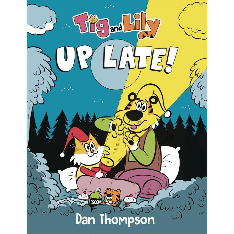 Tig and Lily: Up Late!
