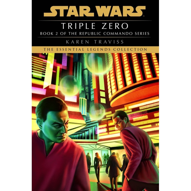 Triple Zero: Star Wars Legends (Republic Commando) TP (Novel)
