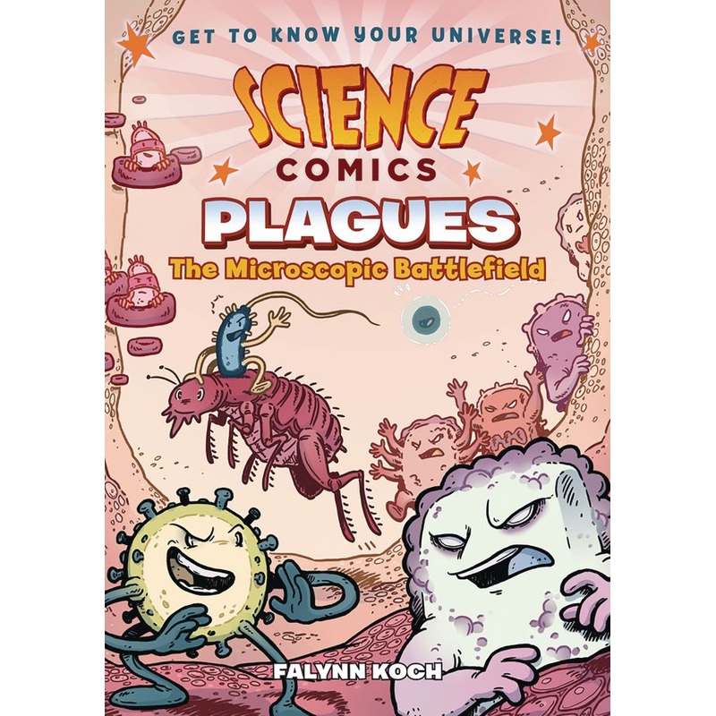 Science Comics: Plagues: The Microscopic Battlefield
